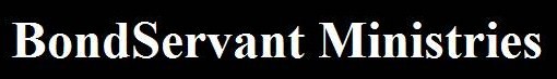 Bondservant Ministries